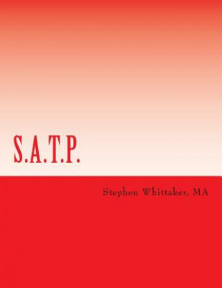 Книга S.A.T.P.: Sexual Addiction Workbook Stephen Whittaker Ma