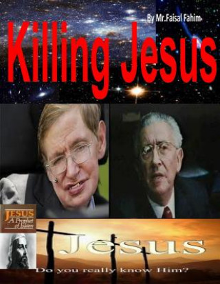 Книга Killing Jesus MR Faisal Fahim