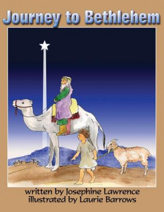 Kniha Journey to Bethlehem Josephine Lawrence
