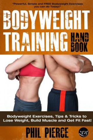 Kniha BODYWEIGHT TRAINING HANDBOOK Phil Pierce