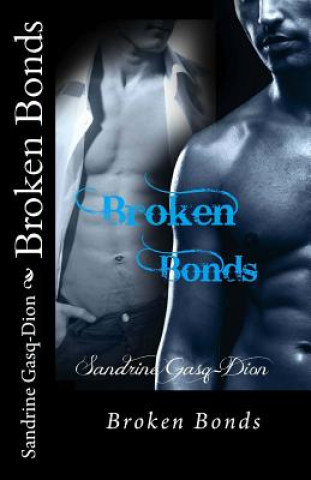 Buch Broken Bonds Sandrine Gasq-Dion