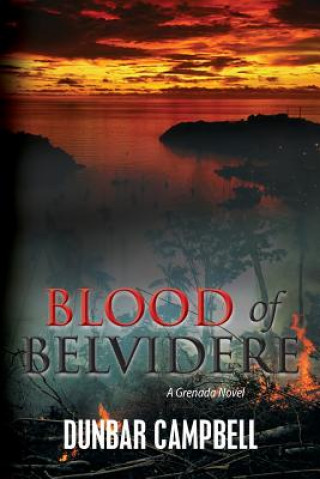 Kniha Blood of Belvidere Dunbar Campbell