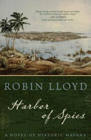 Knjiga Harbor of Spies Robin Lloyd