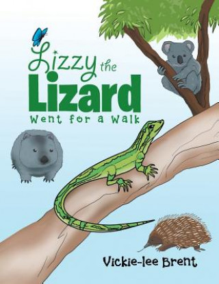 Carte Lizzy the Lizard Went for a Walk Vickie-Lee Brent