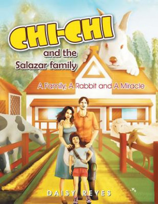 Kniha CHICHI And the Salazar Family Daisy Reyes