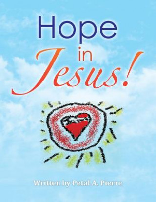 Kniha Hope in Jesus! Petal a Pierre