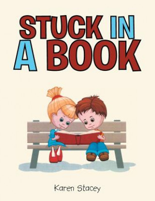 Kniha Stuck in a Book Karen Stacey