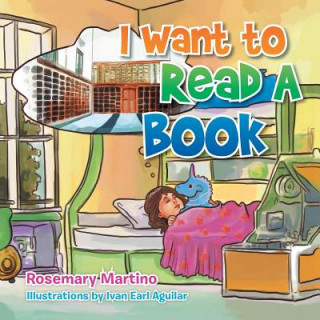 Carte I Want to Read a Book Rosemary Martino
