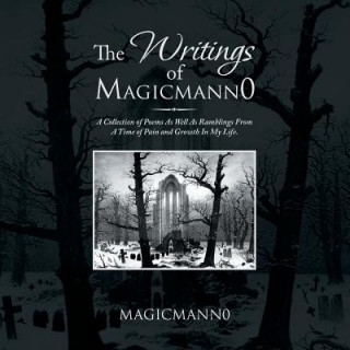 Kniha Writings of Magicmann0 Harold Place