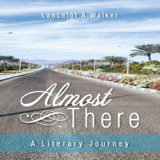 Book Almost There Lancelot a Walker