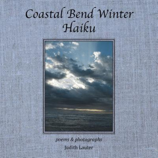 Carte Coastal Bend Winter Haiku Judith Lauter
