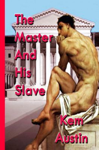 Könyv Master And His Slave Kem Austin