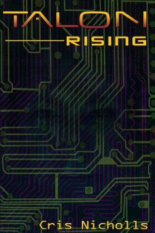 Buch Talon: Rising: Talon: Rising MR Cris Nicholls