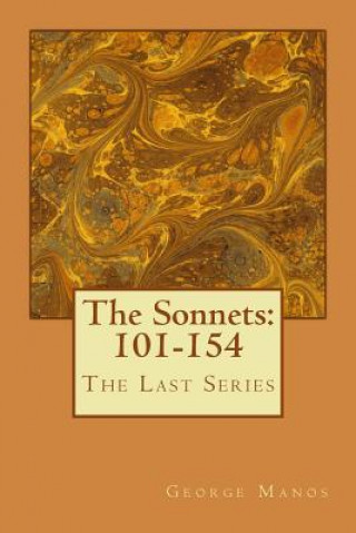 Knjiga The Sonnets: 101-154: The Last Series George Manos