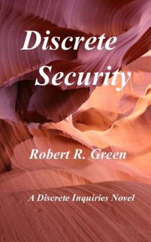 Kniha Discrete Security MR Robert R Green