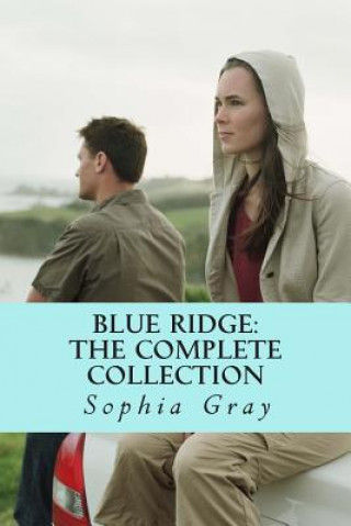 Knjiga Blue Ridge: The Complete Collection Sophia Gray