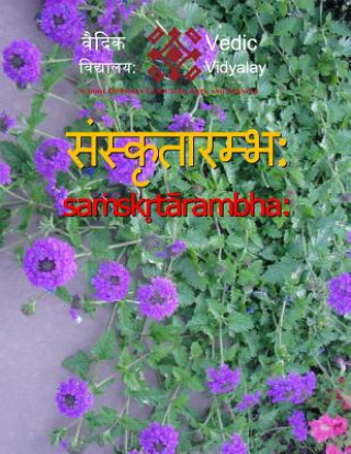 Carte Sanskritarambh: A beginner book for Sanskrit Bhupendra Maurya