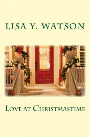 Kniha Love at Christmastime Lisa Y Watson