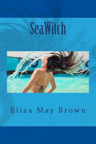Buch SeaWitch Eliza May Brown