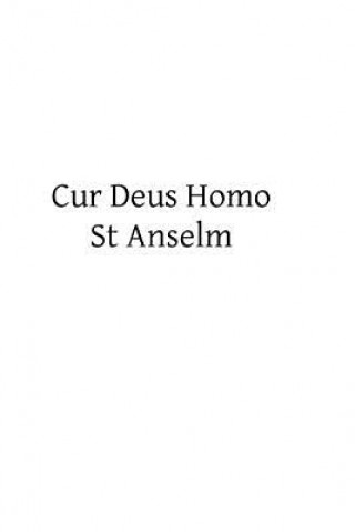 Kniha Cur Deus Homo St Anselm