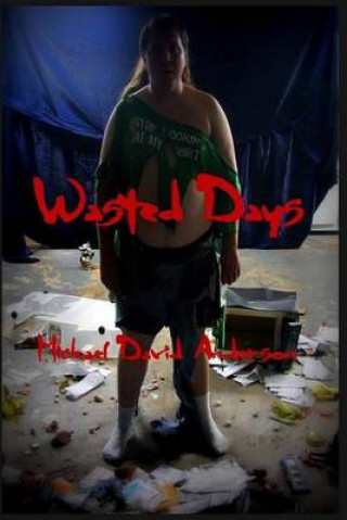 Book Wasted Days Michael David Anderson