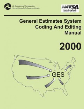 Książka General Estimates System Coding and Editing Manual: 2000 U S Department of Transportation