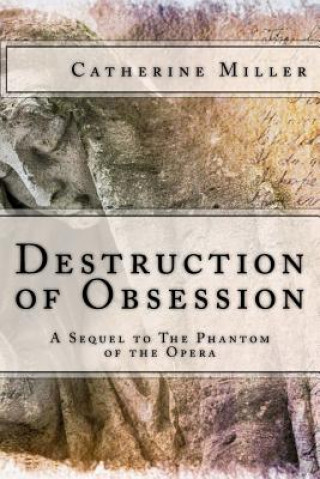 Carte Destruction of Obsession Catherine Miller