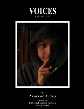 Könyv Voices: a book of verse Raymond Tucker