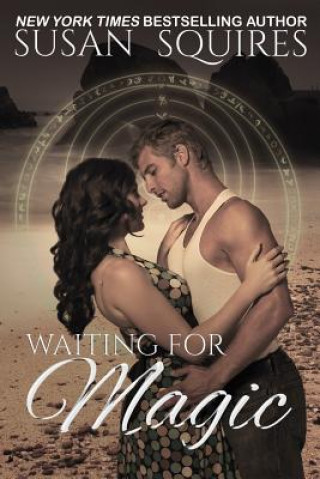 Book Waiting for Magic Susan Squires