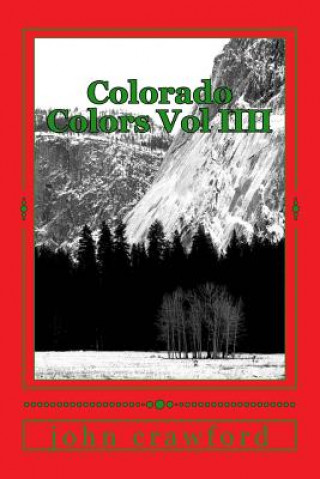 Kniha Colorado Colors Vol IIII John C Crawford