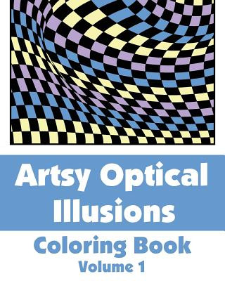 Kniha Artsy Optical Illusions Coloring Book Various