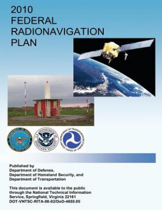 Kniha 2010 Federal Radionavigation Plan Department of Defense