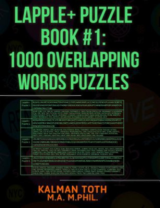 Knjiga Lapple+ Puzzle Book #1: 1000 Overlapping Words Puzzles Kalman Toth M a M Phil