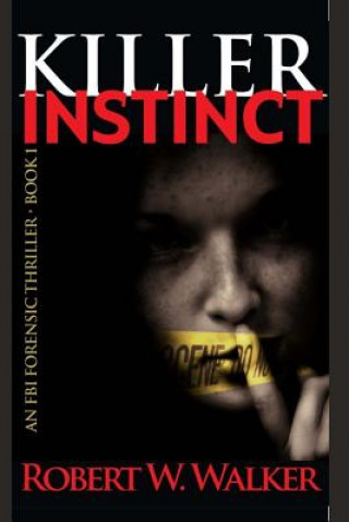 Libro Killer Instinct Robert W Walker
