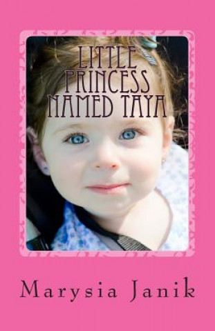 Carte Little Princess named Taya Marysia Janik