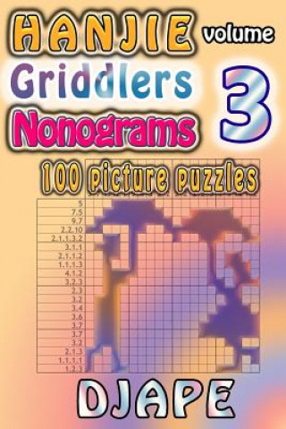 Книга Hanjie Griddlers Nonograms: 100 picture puzzles Djape