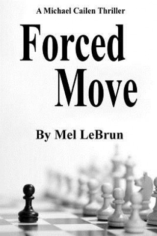 Carte Forced Move Mel Lebrun