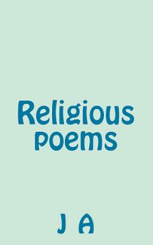 Kniha Religious poems J A