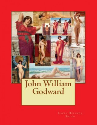 Könyv John William Godward Lacey Belinda Smith
