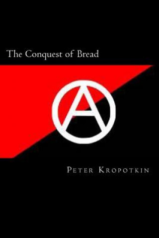 Kniha The Conquest of Bread Will Jonson
