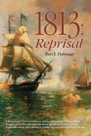 Książka 1813: Reprisal Bert J Hubinger