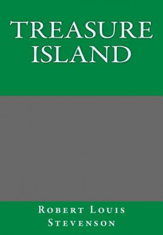 Könyv Treasure Island By Robert Louis Stevenson Robert Louis Stevenson