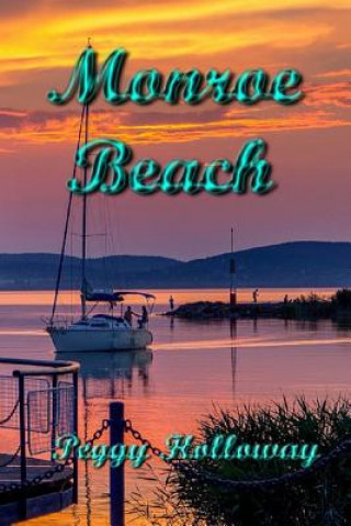 Libro Monroe Beach Peggy Holloway
