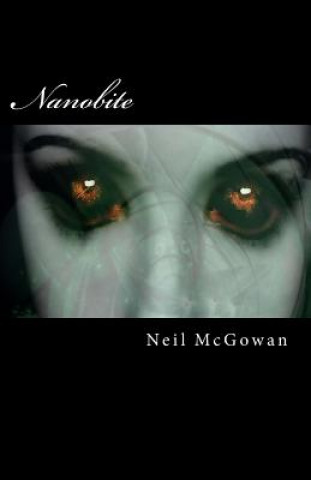 Kniha Nanobite Neil McGowan