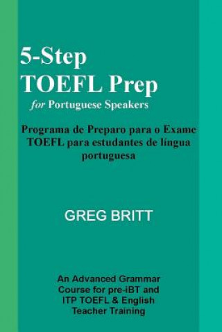 Kniha 5-Step TOEFL Prep for Portuguese Speakers Greg Britt