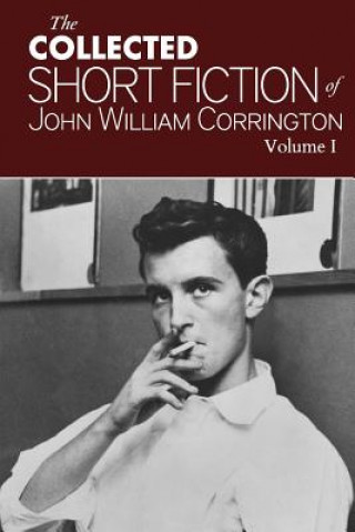 Książka Collected Short Fiction of John William Corrington John William Corrington