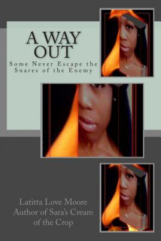 Книга A Way Out Latitta Love Moore