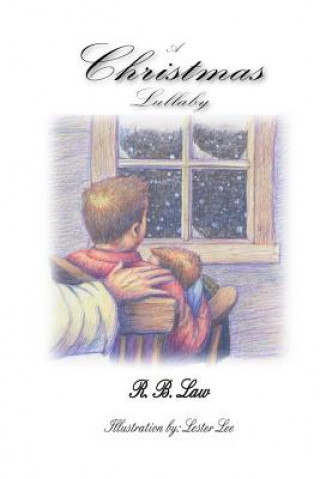 Книга A Christmas Lullaby R B Law