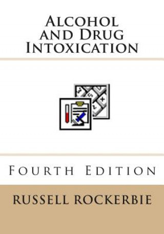 Kniha Alcohol and Drug Intoxication Russell a Rockerbie