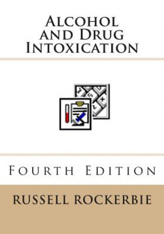 Buch Alcohol and Drug Intoxication Russell a Rockerbie